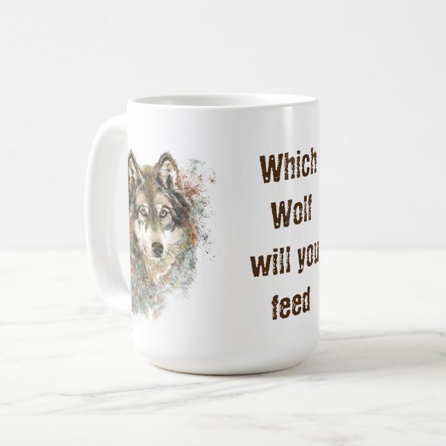 "Which wolf will you feed" Inspirational Wolf Art Coffee Mug (Front Left)