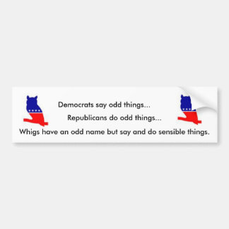 Whig bumper sticker
