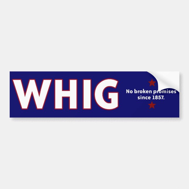Whig Party Bumper Sticker (Front)