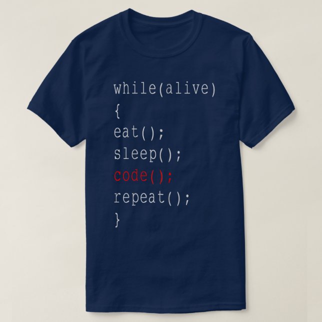 While Alive Eat Sleep Code Repeat Computer Program T-Shirt (Design Front)