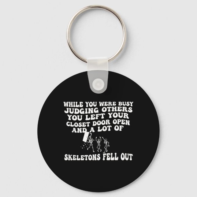 While Busy Judging Others Left Closet Door Key Ring (Front)