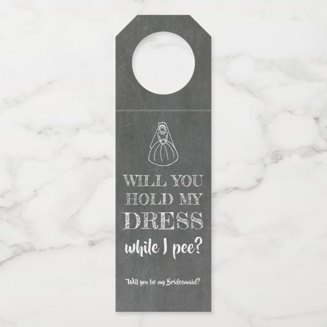 While I Pee - Funny Bridesmaid Proposal Bottle Tag (Front)
