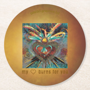 While my heart burns for you - I coast. Round Paper Coaster