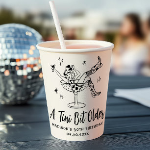 Whimsical A Tini Bit Older Birthday Party Paper Cups