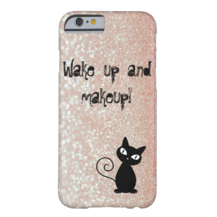 Whimsical  Black Cat Glittery-Wake up and makeup Barely There iPhone 6 Case