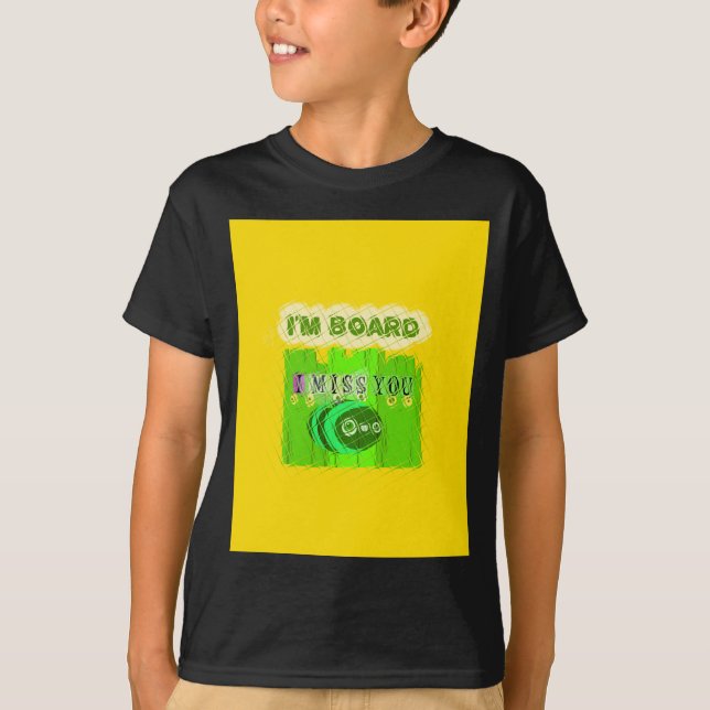 Whimsical Bored but Thinking of You T-Shirt (Front)
