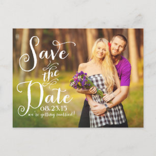 Whimsical Calligraphy Photo Save the Date Postcard