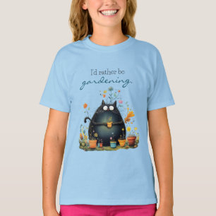 Whimsical Cat Gardener "I'd Rather Be Gardening" T-Shirt