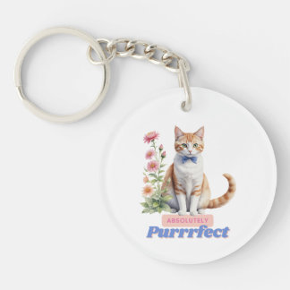 Whimsical Cat Quote “Absolutely Purrrfect” Key Ring