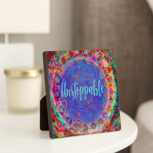 Whimsical Cheerful Uplifting Fun Unstoppable Plaque