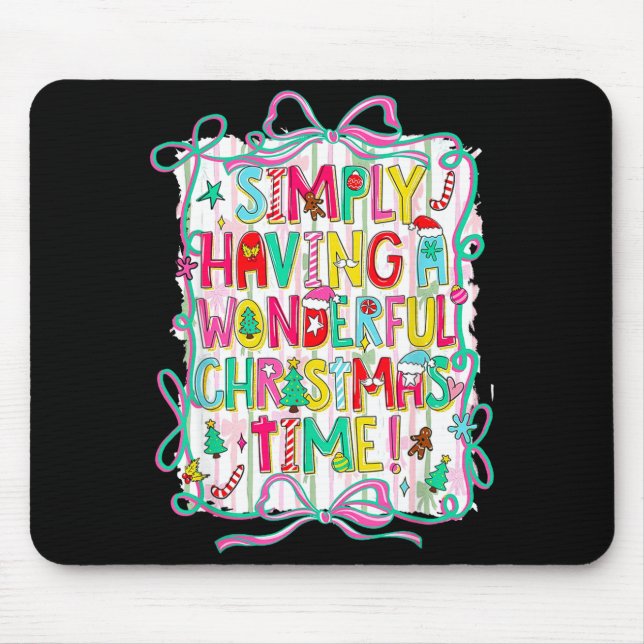 Whimsical Christmas Quote For Holiday Lovers  Mouse Mat (Front)