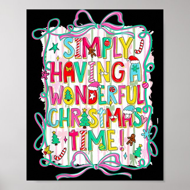 Whimsical Christmas Quote For Holiday Lovers  Poster (Front)