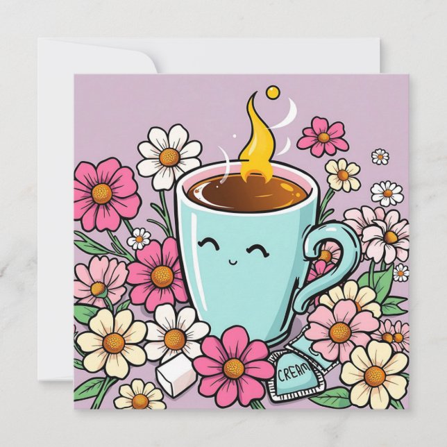 Whimsical Cup of Warm Coffee and Flowers (Front)