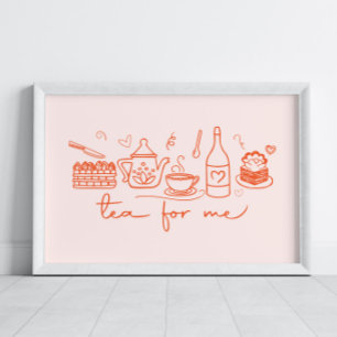Whimsical Doodle Tea for Me, Tea Party Kitchen Poster
