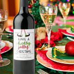 Whimsical Elf Legs Holly Jolly Christmas Wine Label<br><div class="desc">Whimsical and festive Christmas elf legs in a traditional Christmas red and green colour scheme with the greeting HAVE A HOLLY JOLLY CHRISTMAS and personalised with your name. Fun way to present holiday beverage gifts to friends and family. Contact the designer if you'd like this design modified or on another...</div>