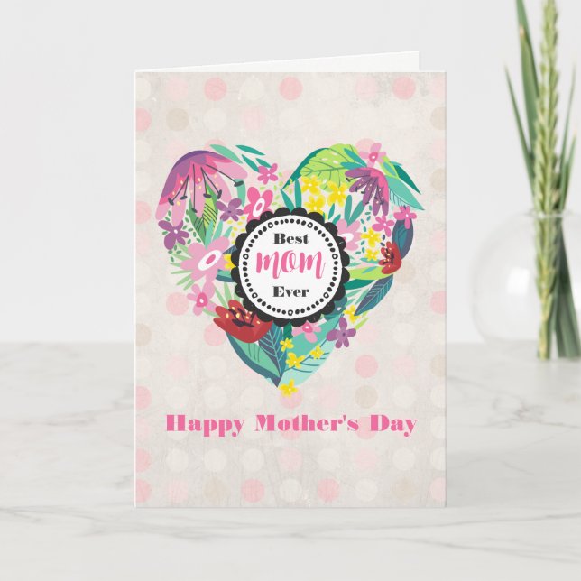 Whimsical Floral Heart Best Mum Ever Mother's Day Card (Front)