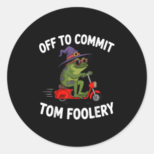 Whimsical Frog Wizard Off To Commit Tom Foolery Fr Classic Round Sticker