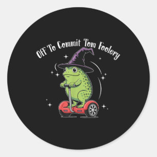 Whimsical Frog Wizard Off To Commit Tom Foolery Fr Classic Round Sticker