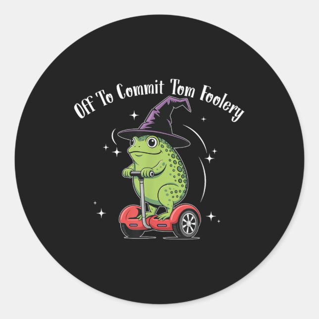 Whimsical Frog Wizard Off To Commit Tom Foolery Fr Classic Round Sticker (Front)