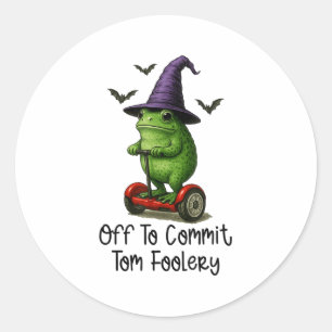 Whimsical Frog Wizard Off To Commit Tom Foolery Fr Classic Round Sticker