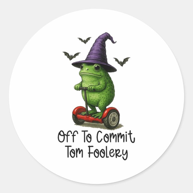 Whimsical Frog Wizard Off To Commit Tom Foolery Fr Classic Round Sticker (Front)
