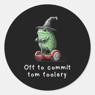 Whimsical Frog Wizard Off To Commit Tom Foolery Fr Classic Round Sticker