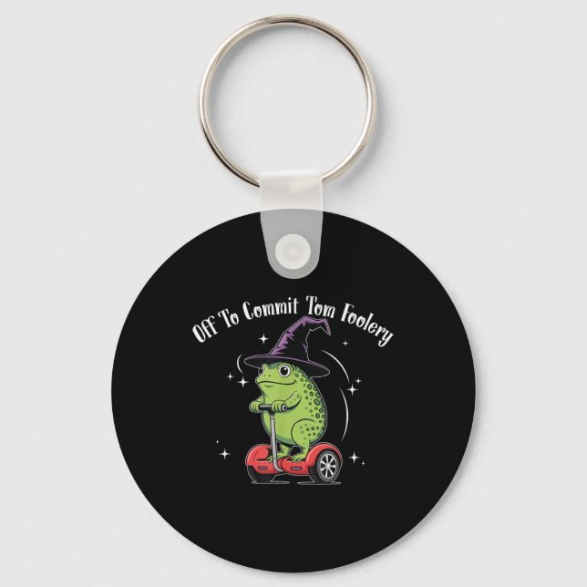 Whimsical Frog Wizard Off To Commit Tom Foolery Fr Key Ring (Front)