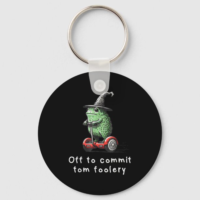 Whimsical Frog Wizard Off To Commit Tom Foolery Fr Key Ring (Front)
