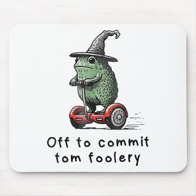Whimsical Frog Wizard Off To Commit Tom Foolery Fr Mouse Mat (Front)