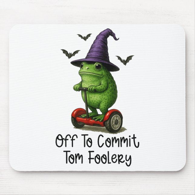 Whimsical Frog Wizard Off To Commit Tom Foolery Fr Mouse Mat (Front)
