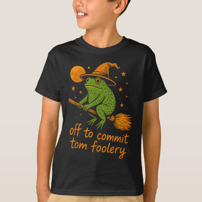 Whimsical Frog Wizard - Off To Commit Tomfoolery F T-Shirt (Front)