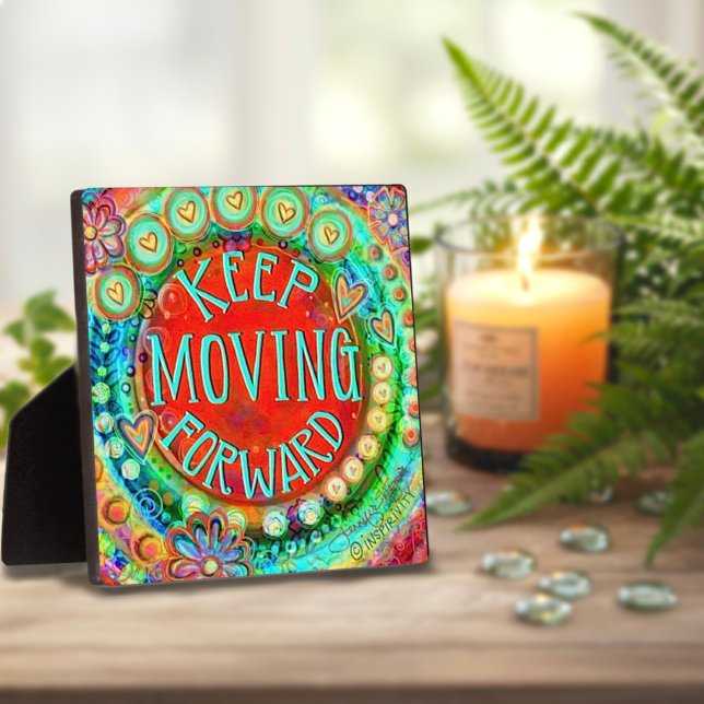 Whimsical Fun Keep Moving Forward Inspirivity Plaque (Creator Uploaded)