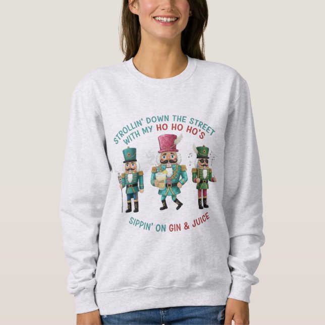 Whimsical Funny Nutcracker Christmas Sweatshirt  (Front)