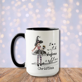 Whimsical Funny Quote I'm a Witch Before Coffee Mug