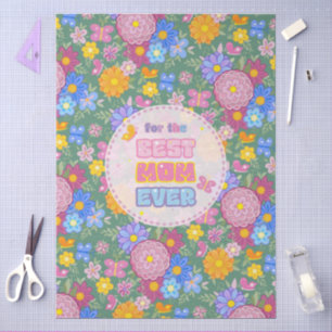 Whimsical Garden Birds & Butterflies Best Mum Ever Tissue Paper
