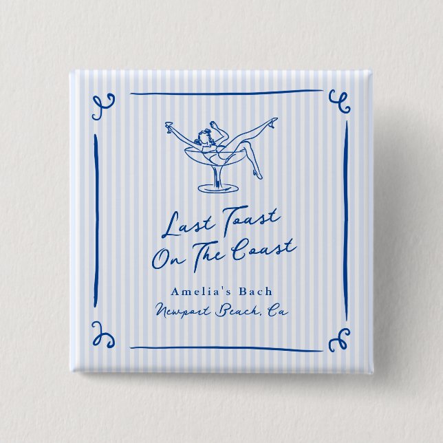 Whimsical Hand Drawn Blue Last Toast on the Coast 15 Cm Square Badge (Front)