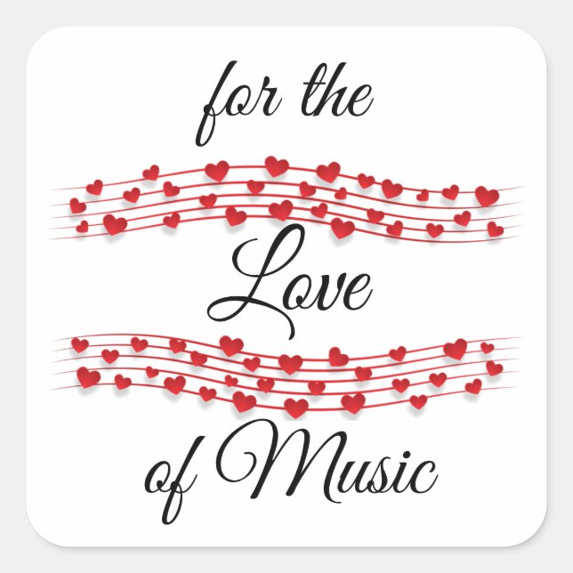 Whimsical hearts music "For the love of music"  Square Sticker (Front)