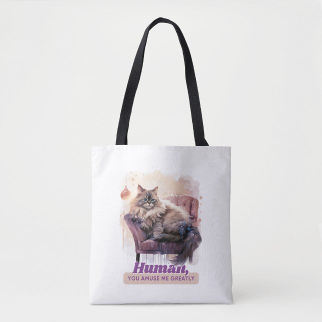 Whimsical “Human, You Amuse Me Greatly” Cat Tote Bag (Front)