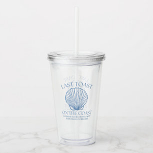Whimsical Last Toast On The Coast Acrylic Tumbler