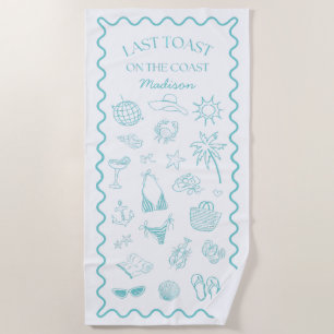 Whimsical Last Toast On The Coastal Turquoise Beach Towel