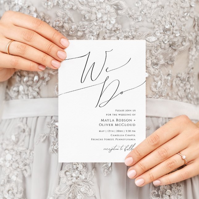 Whimsical Minimalist Script We Do Wedding Invitation (Creator Uploaded)
