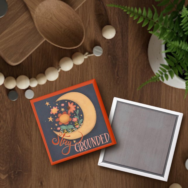 Whimsical Moon Stay Grounded Quote Inspirivity Magnet (Creator Uploaded)