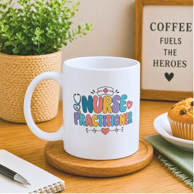 Whimsical Nurse Practitioner  Coffee Mug (Creator Uploaded)