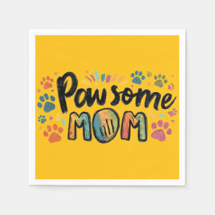 Whimsical "Pawsome MOM" Graphic with Colorful Paws Napkin