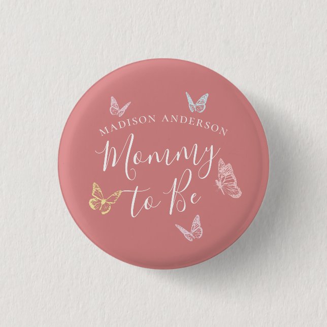 Whimsical Pink Butterfly Mummy to Be Baby Shower 3 Cm Round Badge (Front)