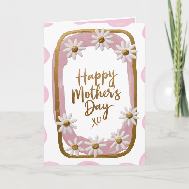 Whimsical Pink Gold & White Daisy Mother's Day Card (Front)
