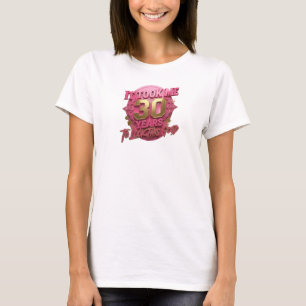 Whimsical Pink TOOK 30 LOOK GOOD Graphic Tee