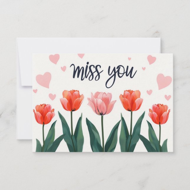 Whimsical Red-Orange Tulips with Hearts Miss You  Card (Front)