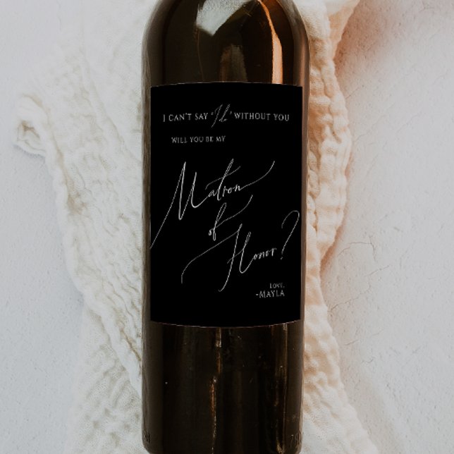 Whimsical Script | Black Matron Of Honour Proposal Wine Label (Creator Uploaded)