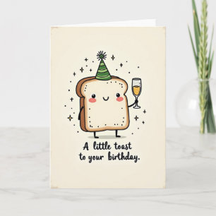 Whimsical Toast Birthday Card